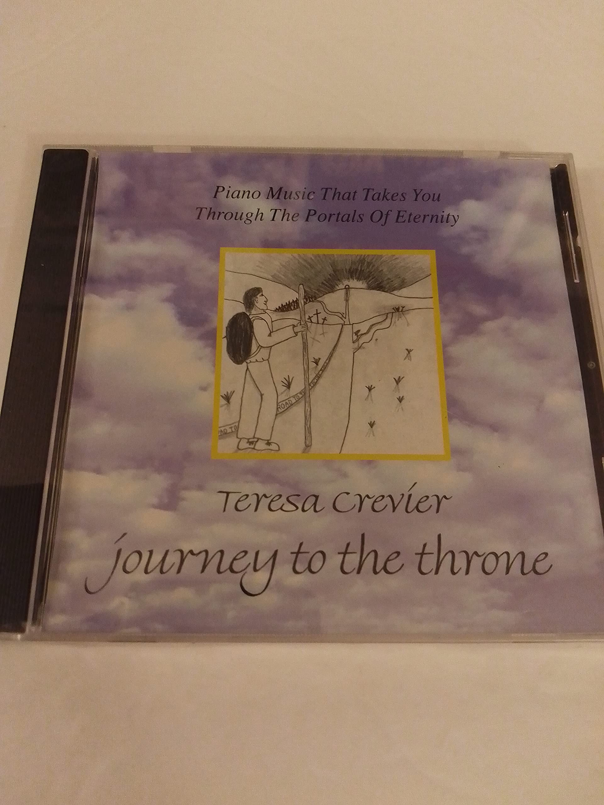 Journey to the Throne (Piano Music By Teresa Crevier ) cd