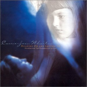 Holding on and Letting Go- Stories for the Celebration of Life (US Import) Pop