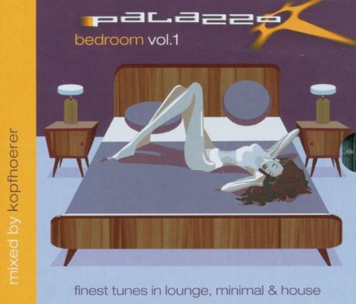 Palazzo Bedroom Vol.1 Dance & Electronic