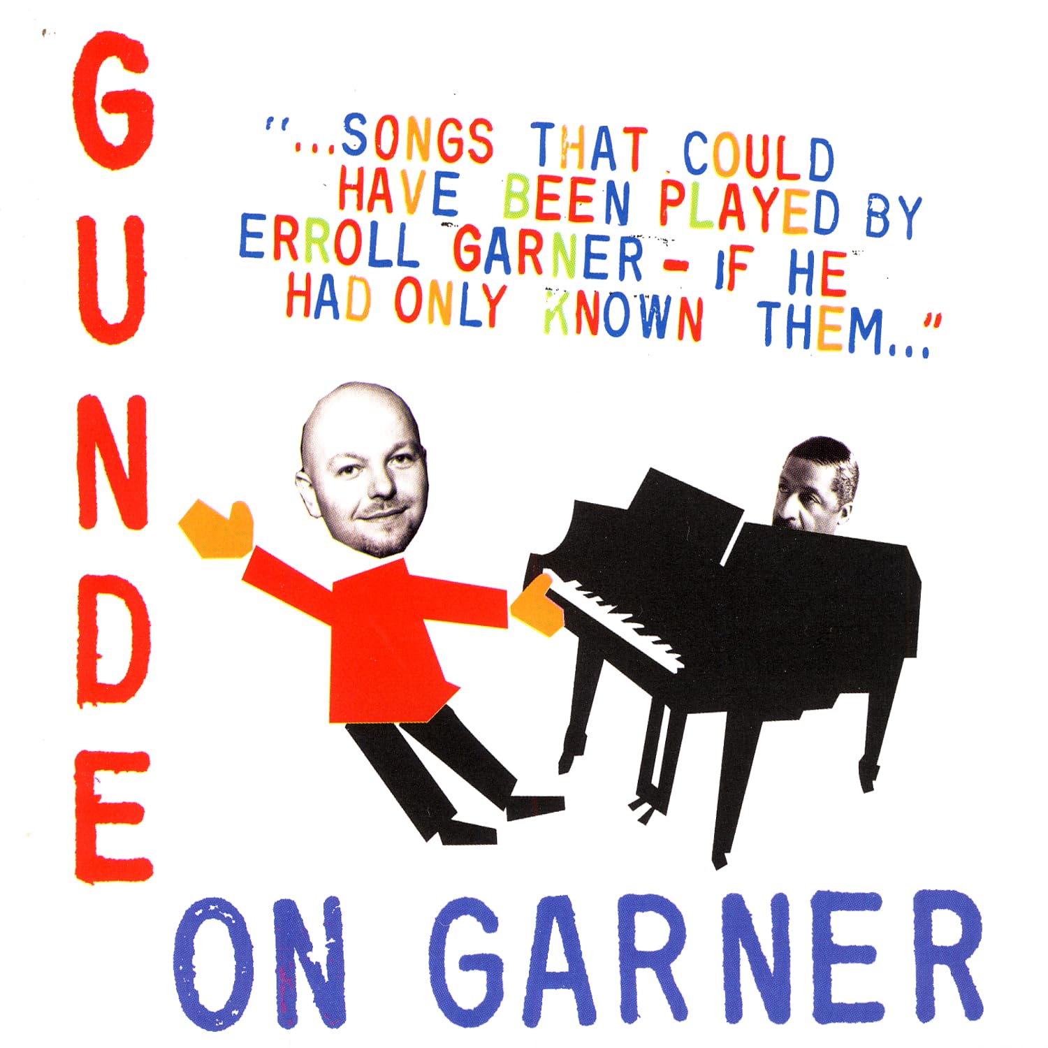 Songs That Could Have Been Played By Erroll Garner Jazz