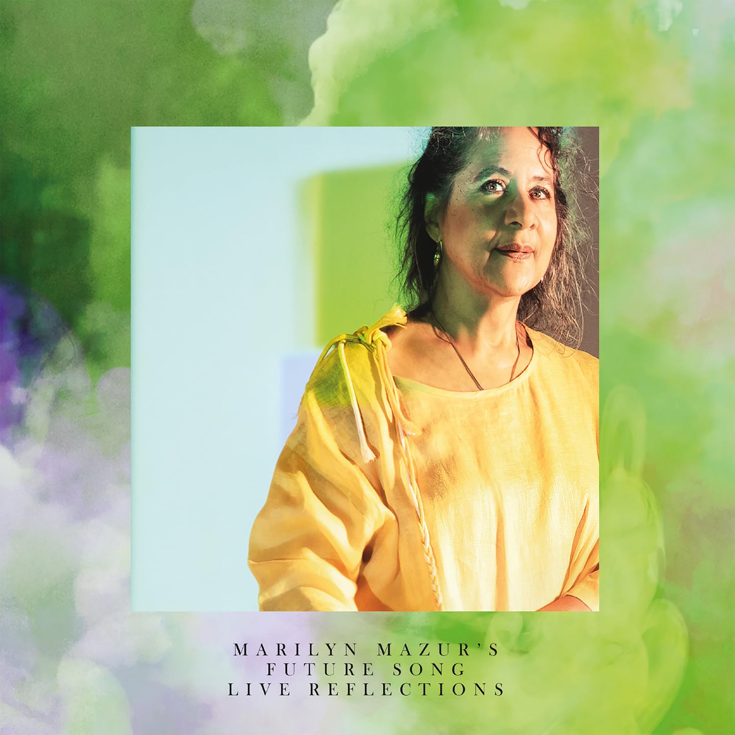 Live Reflections / Marilyn Mazur’s Future Song cd