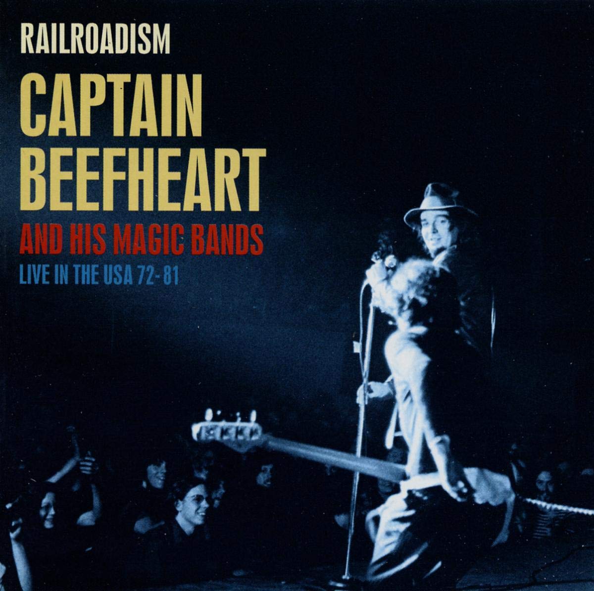 Captain Beefheart And His Magic Ban - Railroadism - Live In The USA 1972- cd