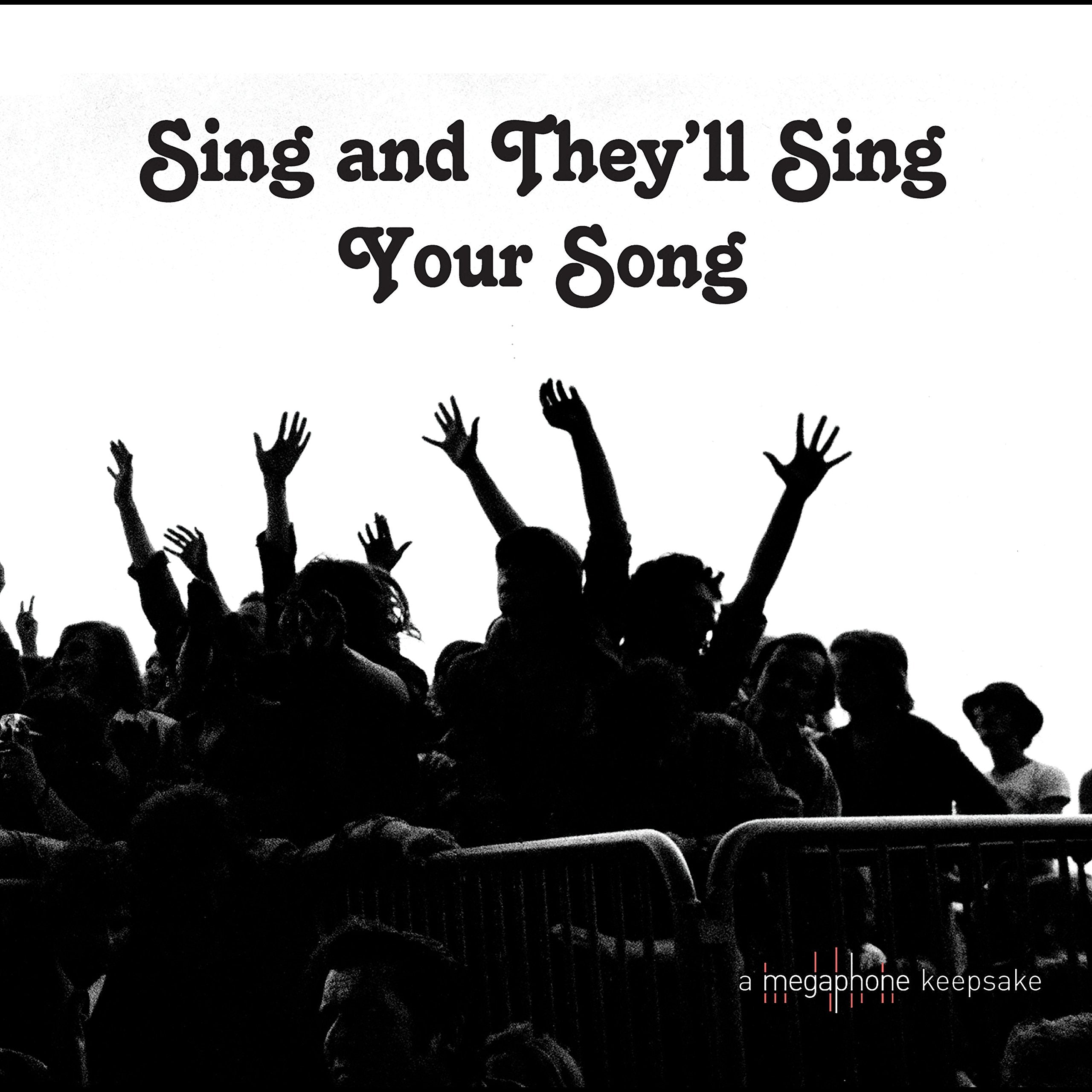 Sing and They'Ll Sing Your Song Pop