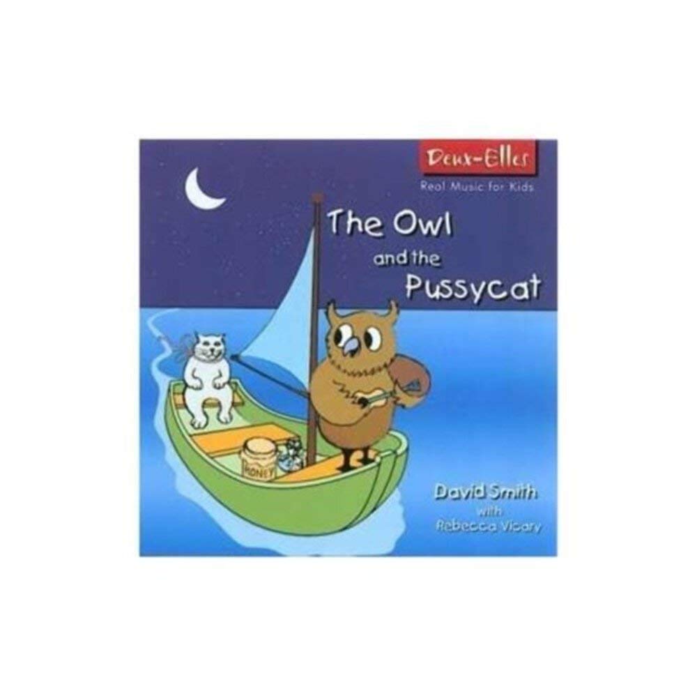 The Owl and the Pussycat: & Other Rhymes/Exciting New Arrangements of Children's Songs Music for Children