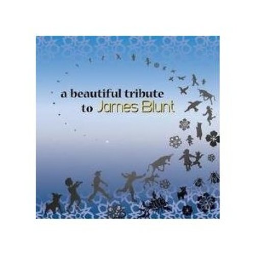 Beautiful Tribute to James Blunt cd