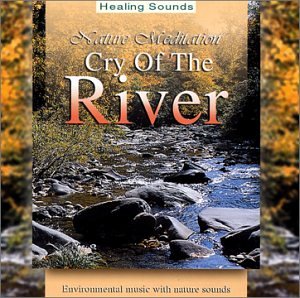 Cry of the River Music