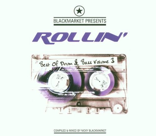 Blackmarket Pres.Rollin Vol.3 Dance & Electronic