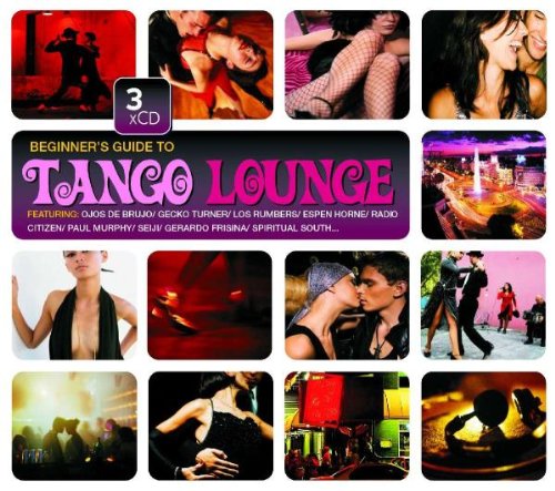 Beginner'S Guide to Tango Lounge Dance & Electronic