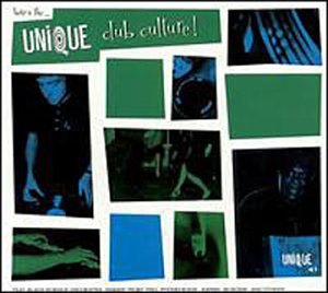 Unique Club Culture Dance & Electronic