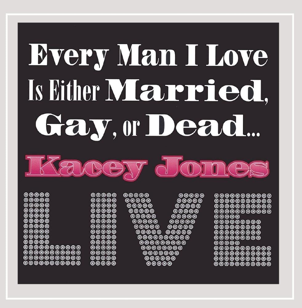 Every Man I Love Is Eeither Married, Gay or Dead. Music