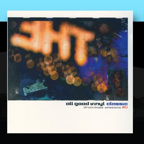 All Good Vinyl Classic Drum and Bass Sessions Pt. 1 Pop