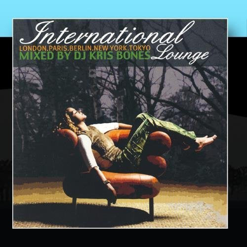 International Lounge Vol. 1, Mixed By DJ Kris Bones Dance & Electronic