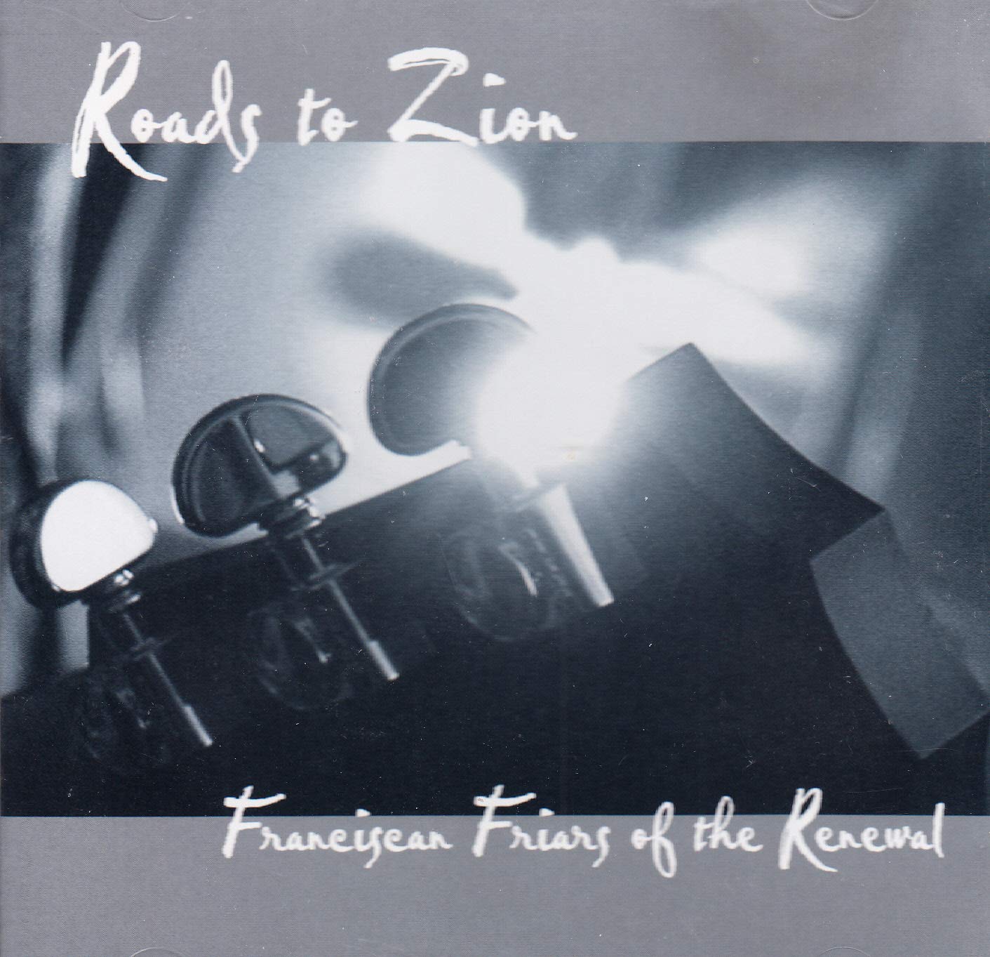 Roads to Zion Franciscan Friars of the Renewal Music