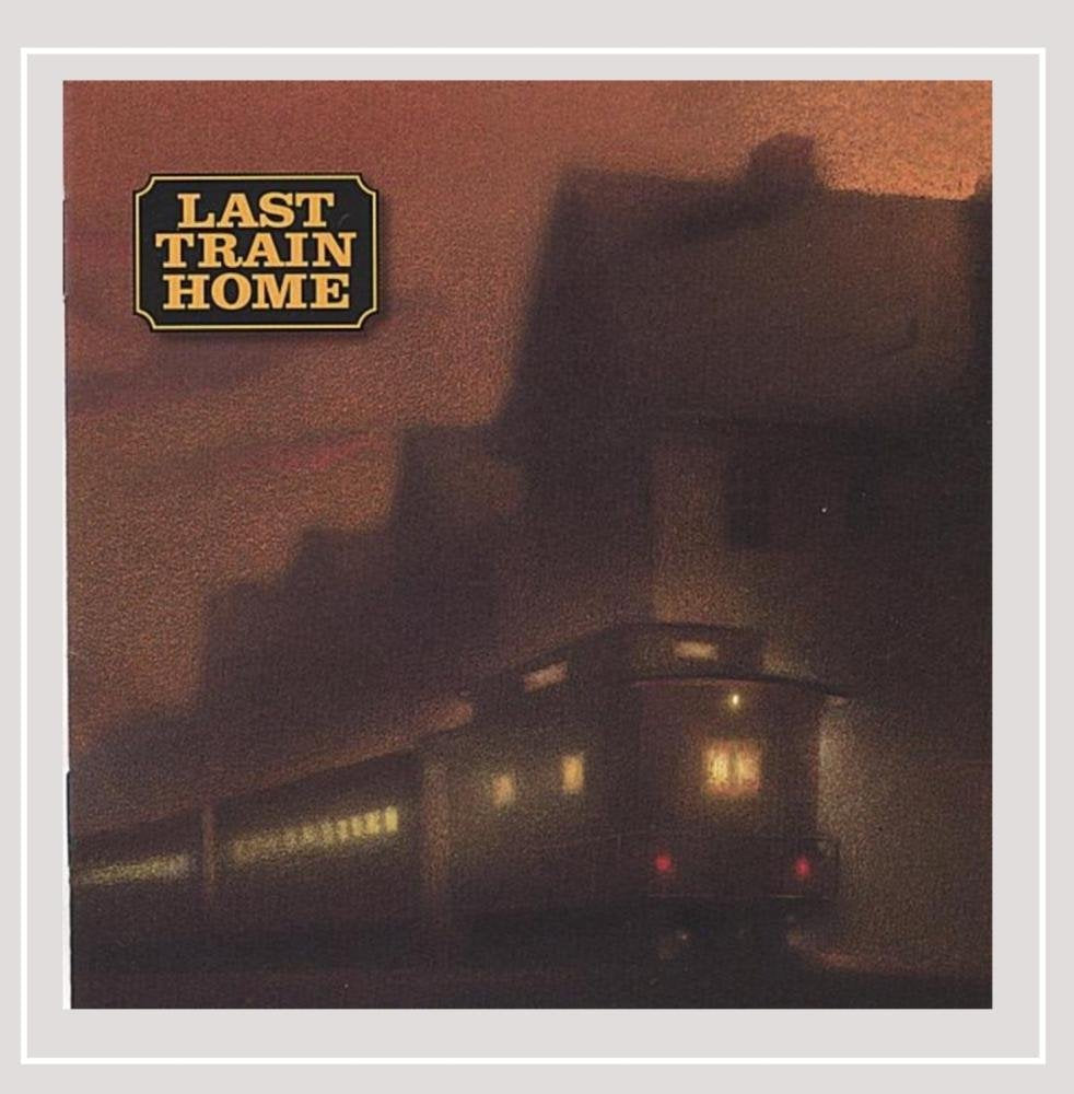 Last Train Home Alternative & Indie