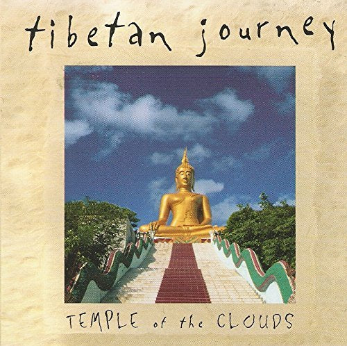 Tibetian Journey-Temple of The Clouds World Music