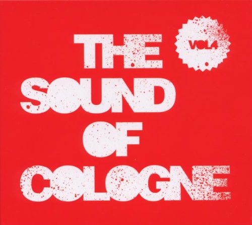 The Sound of Cologne Vol.4 Dance & Electronic