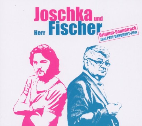 Joschka und Herr Fischer Soundtrack cd