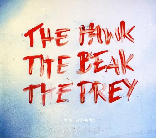 The Hawk,The Beak,The Prey Pop