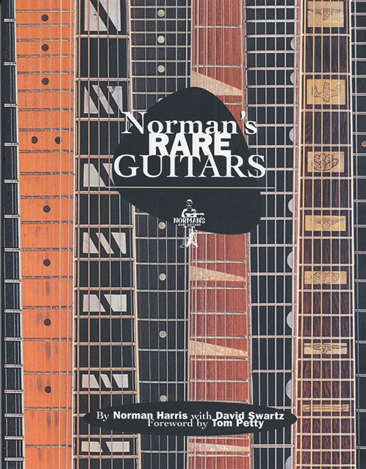 Norman's Rare Guitars: 30 Years of Buying Selling & Collecting Arts & Music