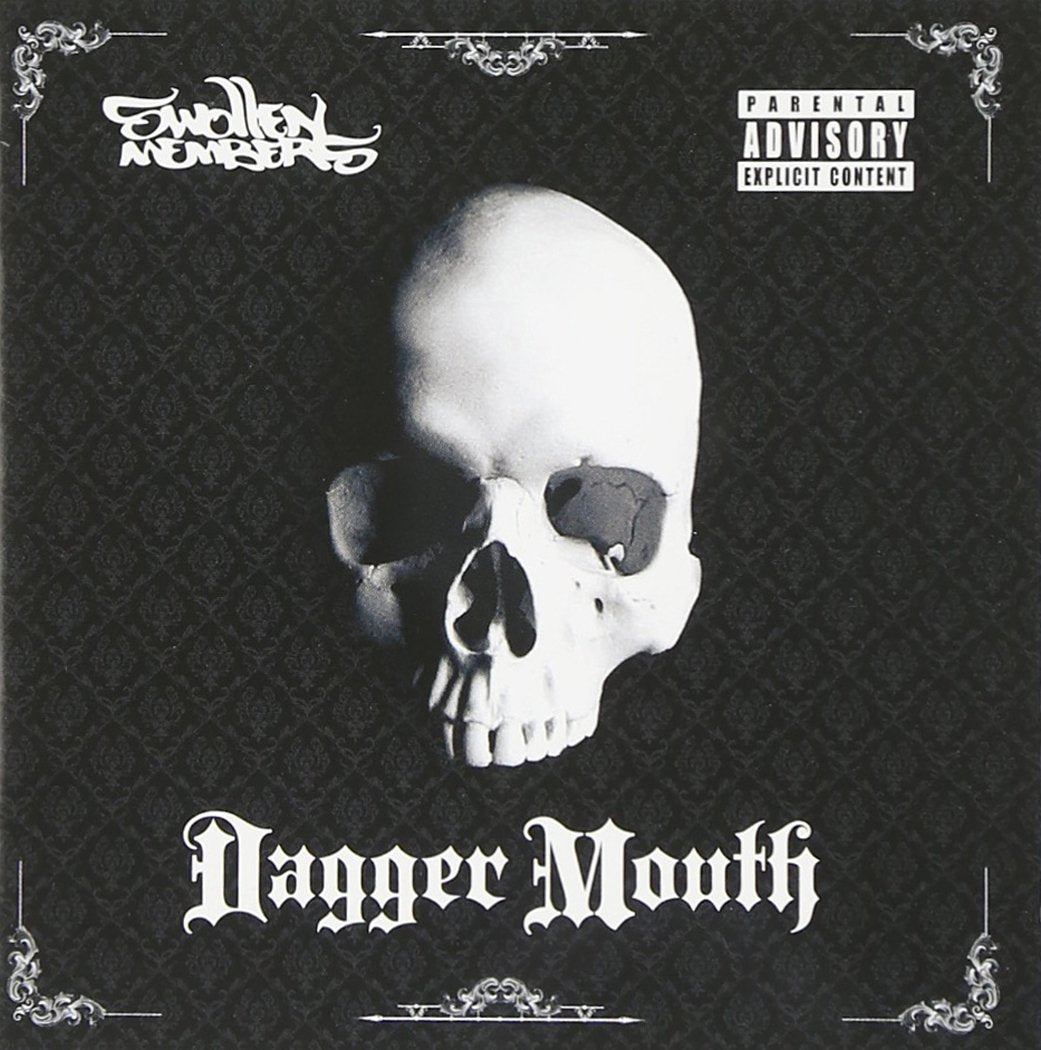 Product Image: Swollen Members - Dagger Mouth