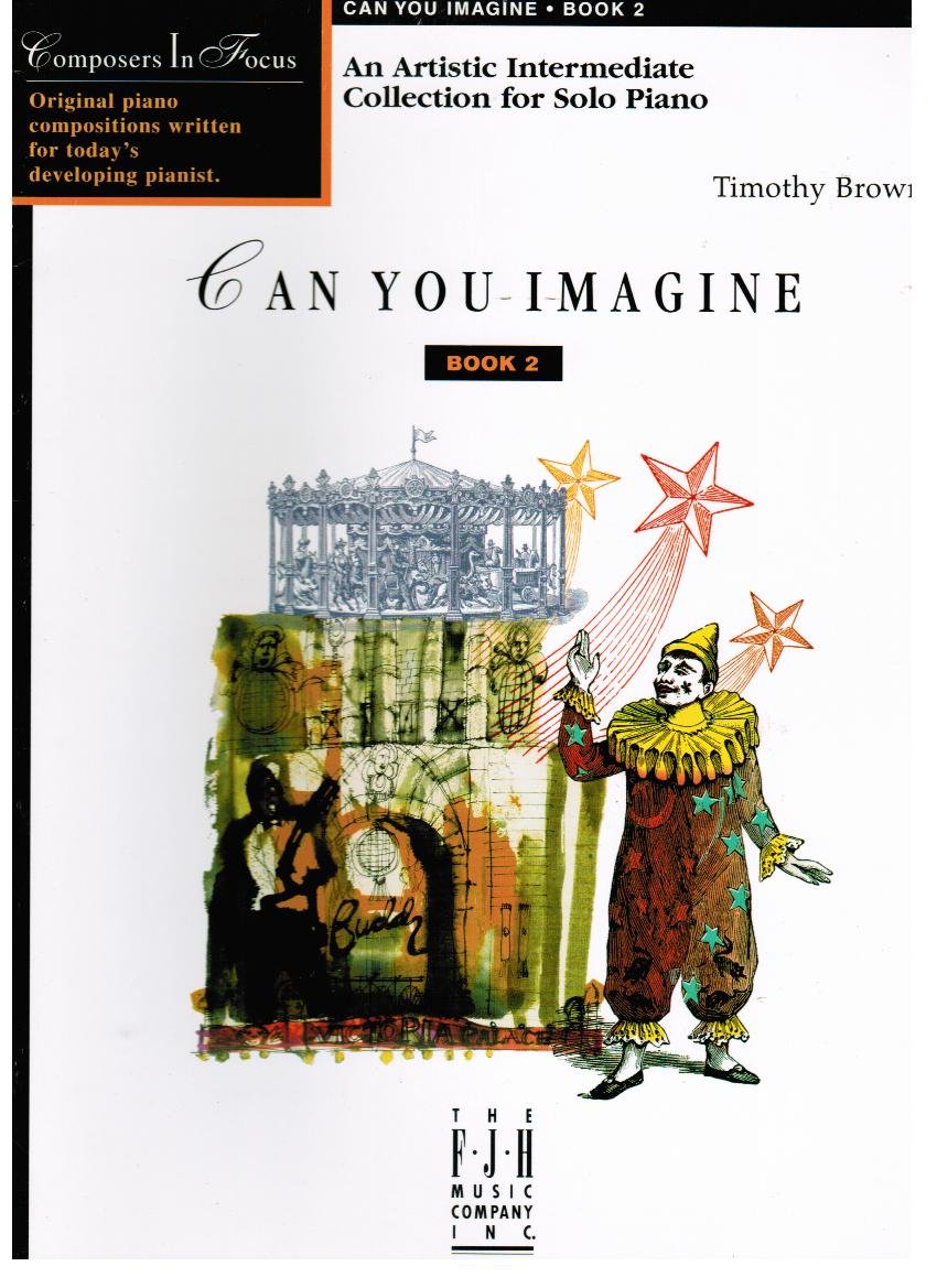 Can You Imagine (Composers in Focus, 2) Sheet Music