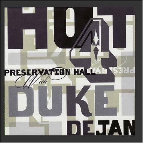 Preservation Hall Hot 4 With Jazz