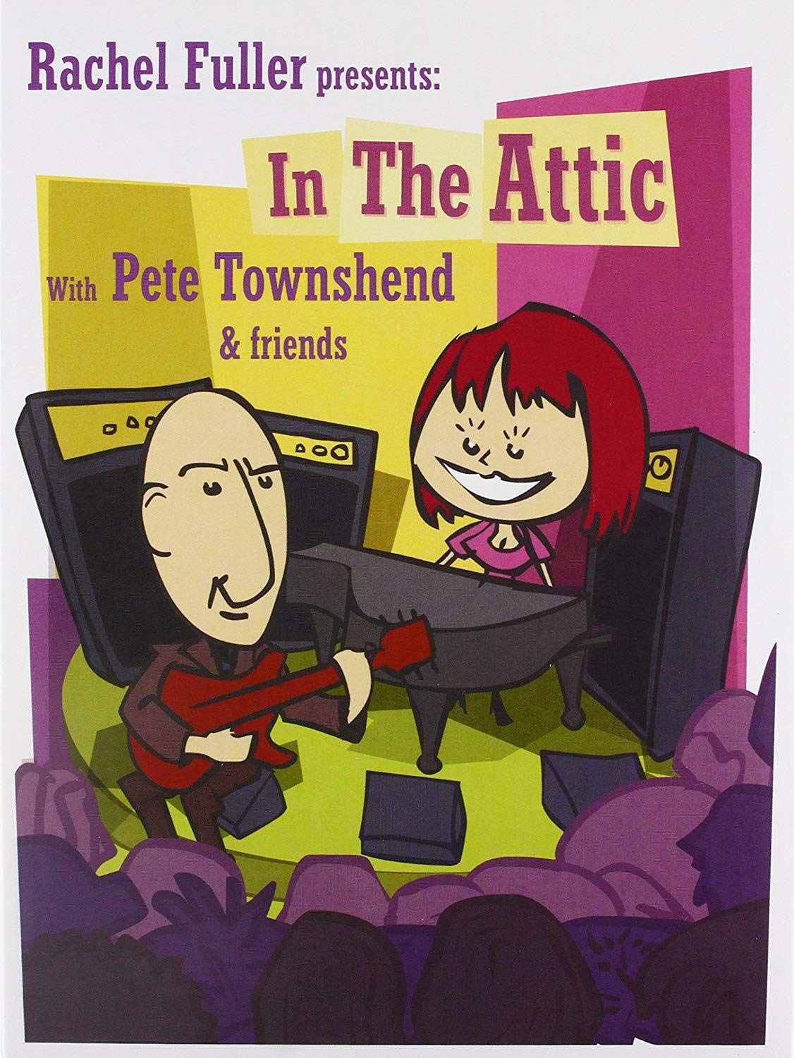 Rachel Fuller In The Attic With Pete Townshend Pop