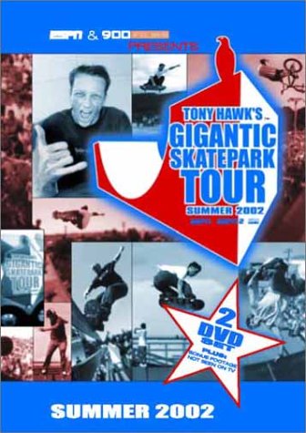 ESPN & 900 Presents - Tony Hawks Gigantic Skateboard Park Tour Summer 2002 Films