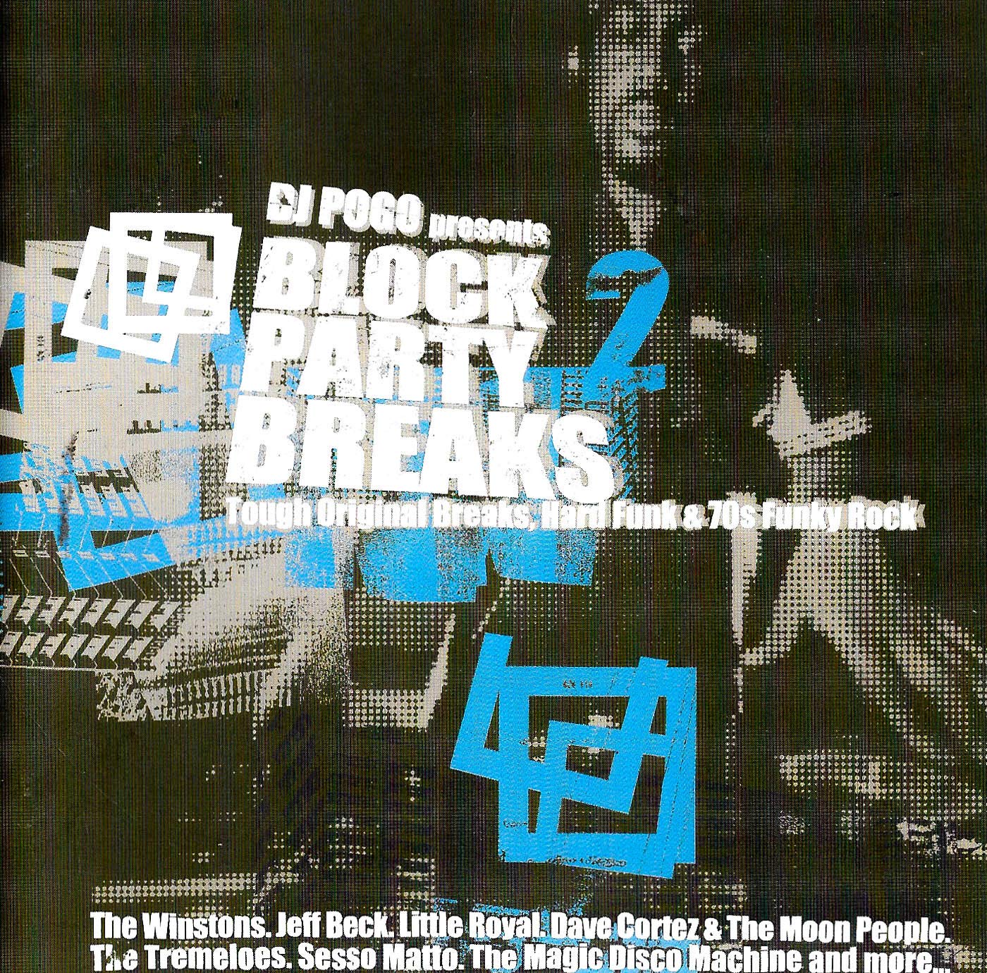 DI Pogo presents Block Party Breaks Vol. 2 Pop