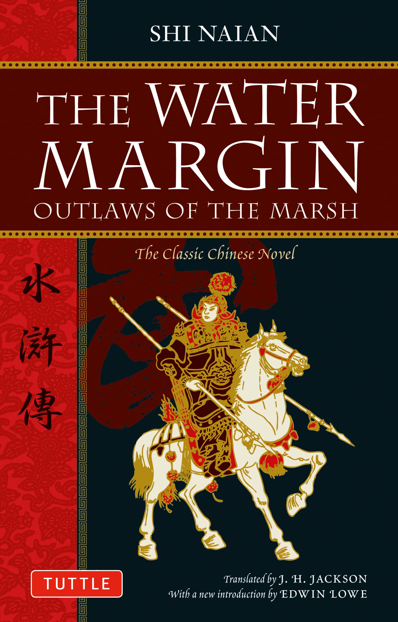 The Water Margin: Outlaws of the Marsh (Tuttle Classics of Japanese Literature) Classics