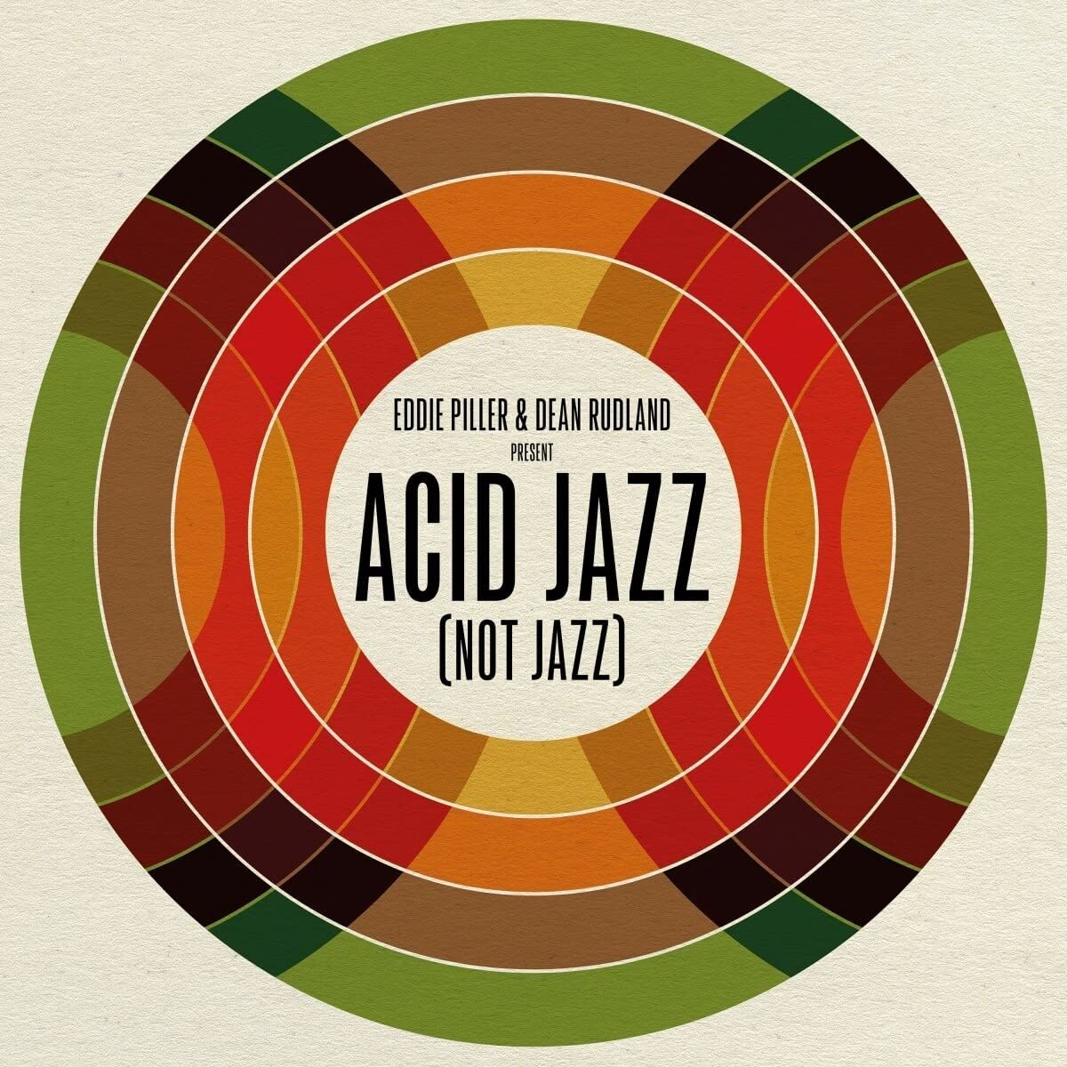 Eddie Piller & Dean Rudland Present: Acid Jazz (Not Jazz) Pop