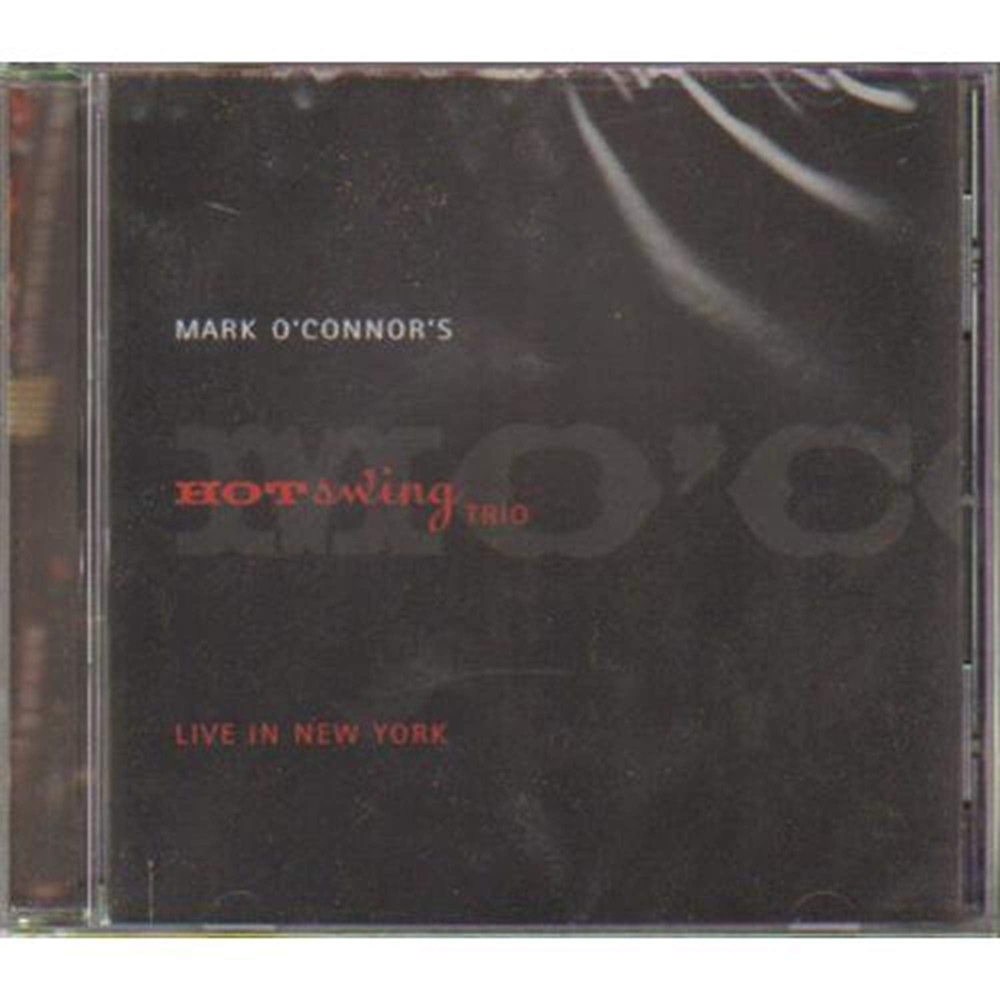 Mark O'Connor's Hot Swing Live in New York cd