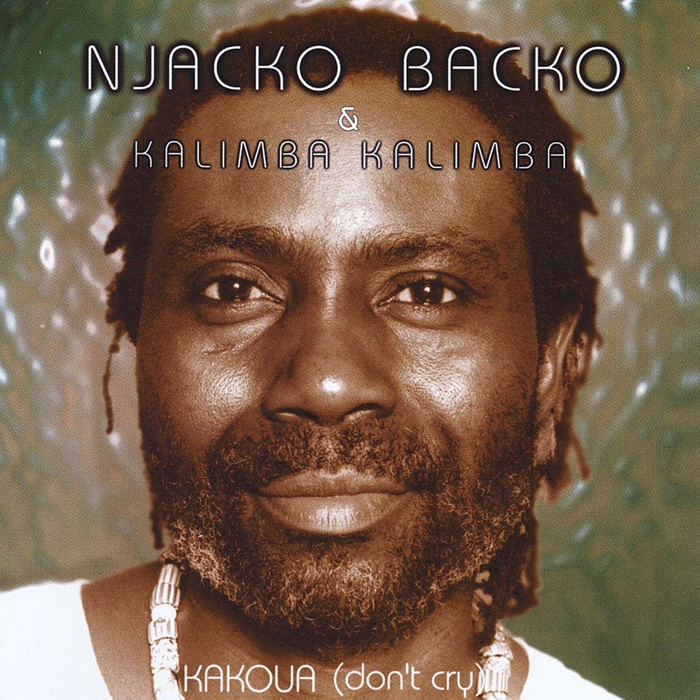 Kakoua (Don't Cry) World Music