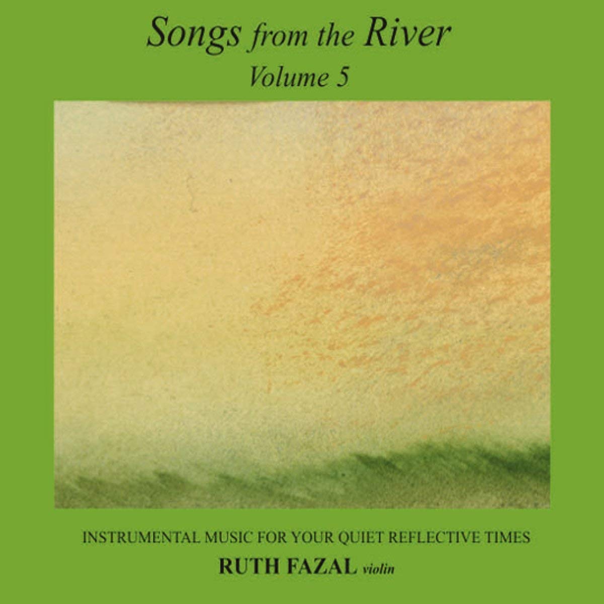 Ruth Fazal - Songs From The River Vol.5 Music for Children