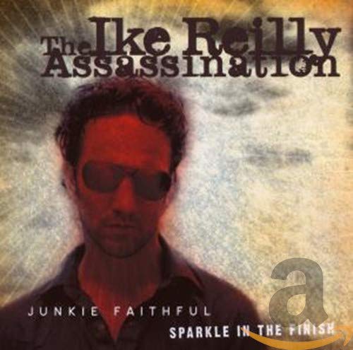 Junkie Faithfull/Sparkle in the Finish Alternative & Indie