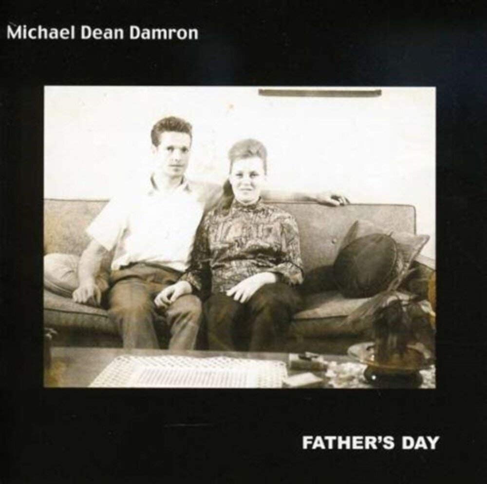 Product Image: Michael Dean Damron - Father's Day