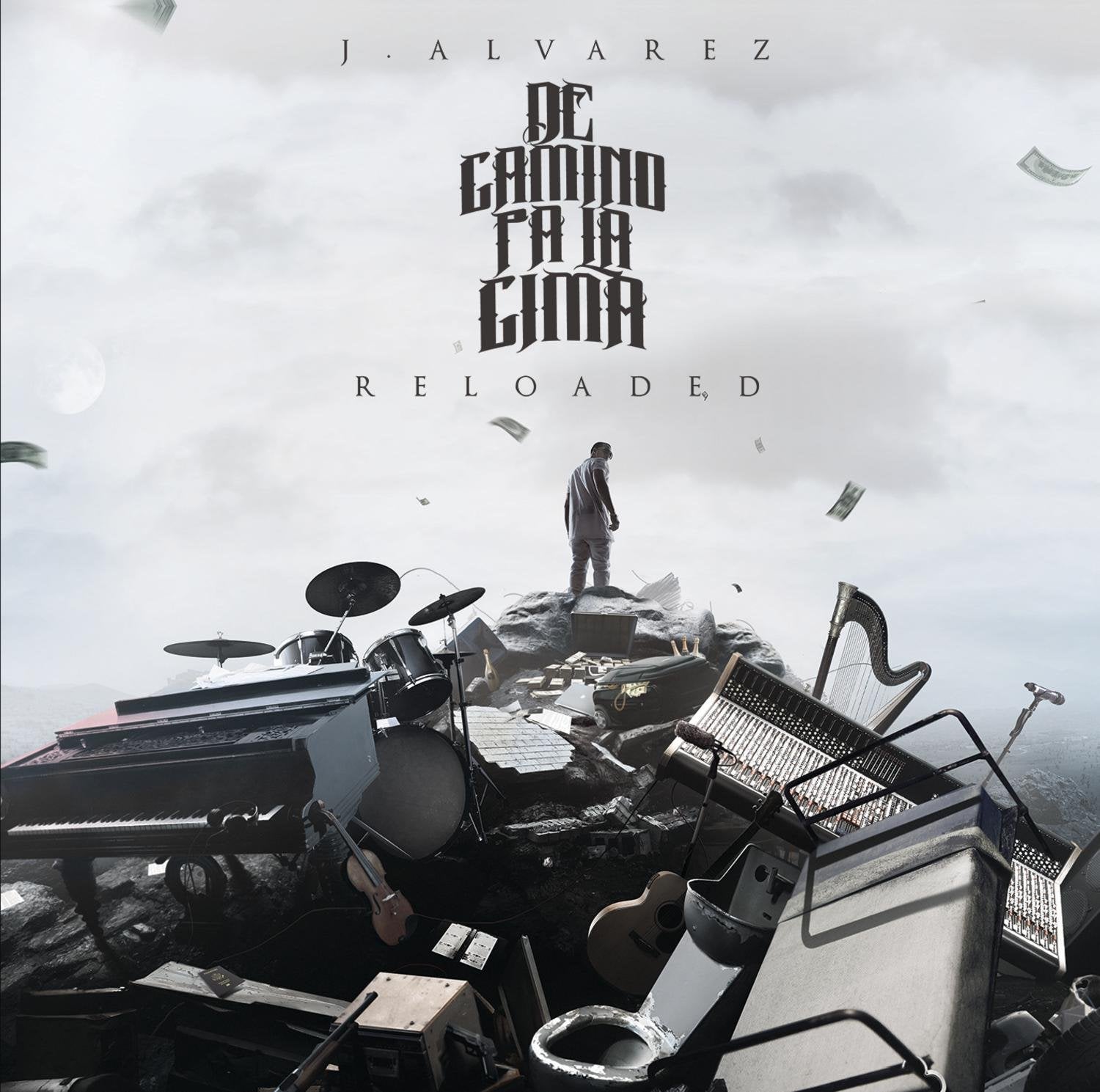 J Alvarez - De Camino Pa' La Cima Reloaded Music