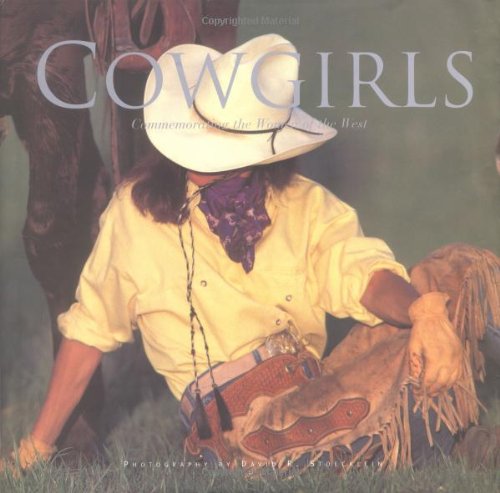 Cowgirls: Commemorating the Women of the West Photography