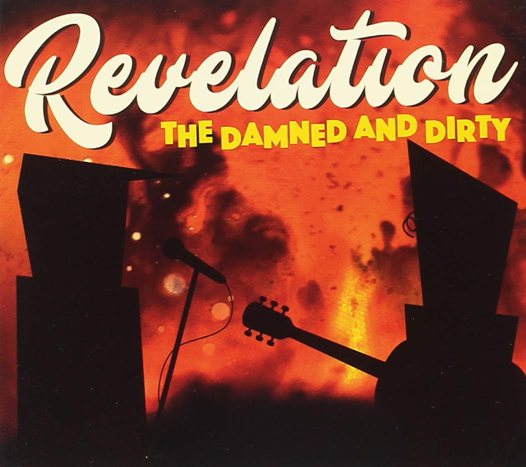 The Damned And Dirty - Revelation Music for Children