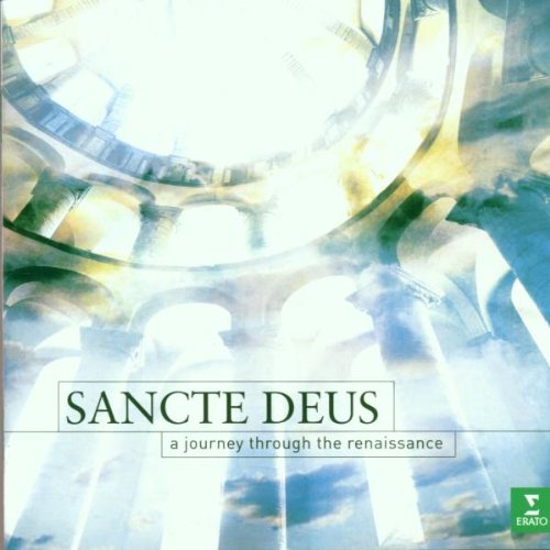 Sancte Deus (A Journey Through The Renaissance) Classical