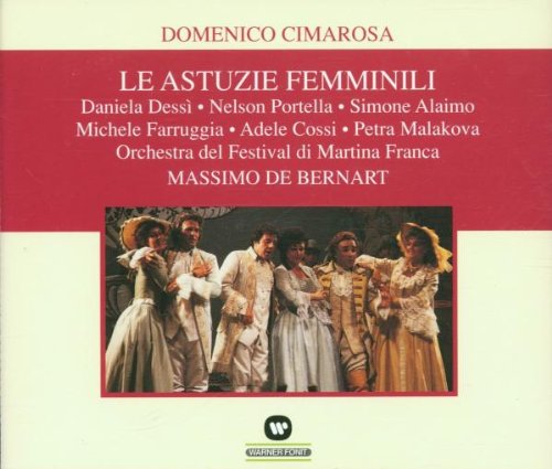 Cimarosa: Le Astuzie Femminili (Gesamtaufnahme) (ital.) Classical