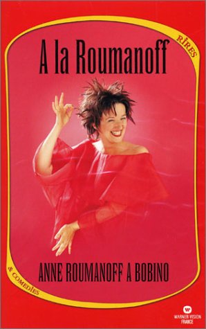 Anne Roumanoff : A la Roumanoff à Bobino Music