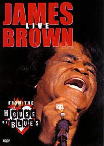 James Brown - Live From The House Of Blues Films
