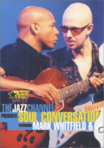 Soul Conversation featuring Mark Whitfield & JK - BET On Jazz Films