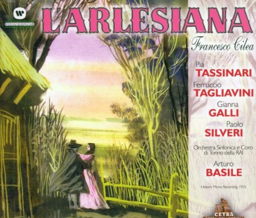 Cilea: L'Arlesiana (Gesamtaufnahme) (italienisch) Classical