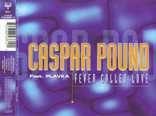 Fever called love (5 versions, 2001, feat. Plavka) Music