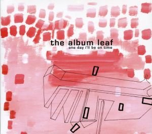One Day I Ll Be on Time Alternative & Indie