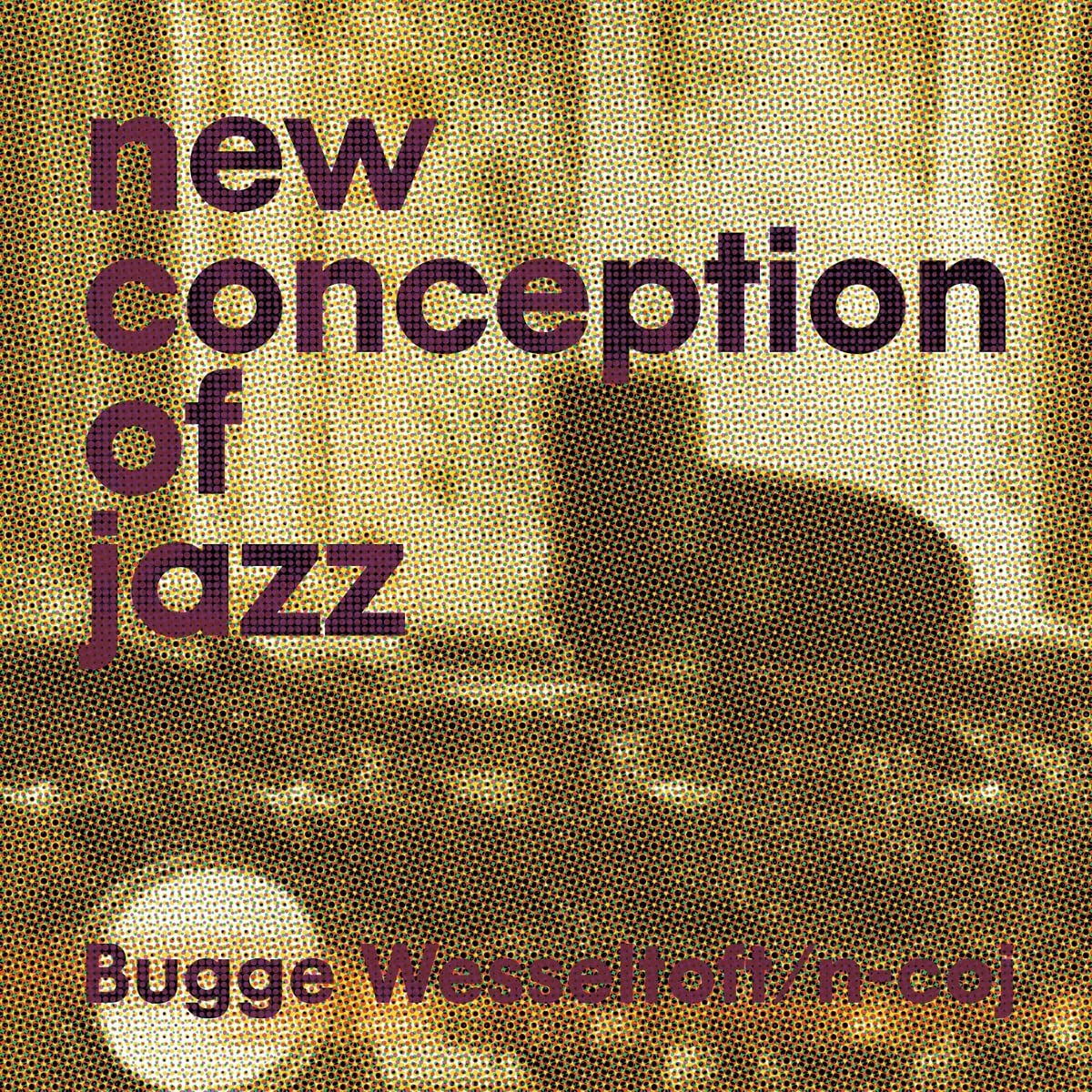 New Conception of Jazz (25th Anniversary Edition) Jazz