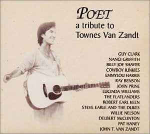Poet: Tribute to Townes Van Za Country & Folk