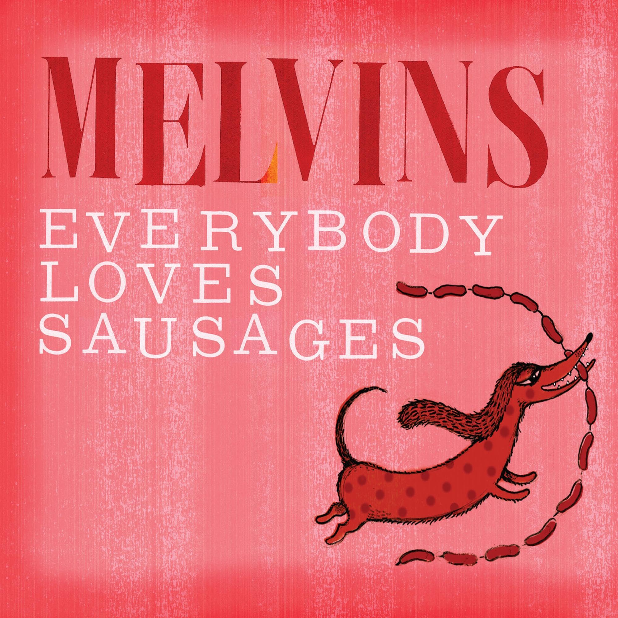Everybody Loves Sausages Alternative & Indie